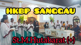 HKBP SANGGAU II Prosesi Ibadah StM Hutabarat [upl. by Nakre]