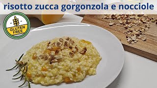 risotto con zucca gorgonzola e noccioleper i giorni di pioggia [upl. by Elleneg]