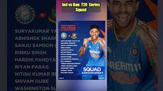 Ind vs Ban T20 series squad announced shorts indvsban indiancricketteam [upl. by Anewor]