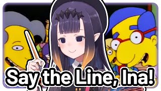 Say the line Ina 【Hololive EN】 [upl. by Asinet]