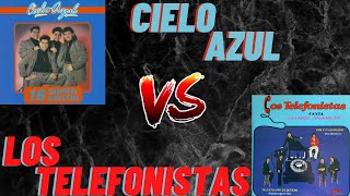 LOS TELEFONISTAS VS CIELO AZUL FRENTE A FRENTE DOS GRUPOS ROMANTICOS DE CORAZON SOLO PARA ENAMORADOS [upl. by Mudenihc]