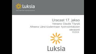 Luksia Uracast  LUVN rekrytointi [upl. by Freiman]