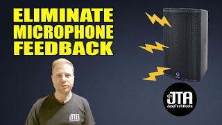 How To Eliminate Microphone Feedback  For Gigging Musicians [upl. by Noiram]