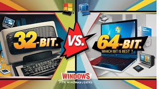 32bit vs 64bit The Ultimate Showdown  Which Bit is Best for Your Windows [upl. by Shelman]