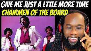 CHAIRMEN OF THE BOARD Give me just a little more time REACTION  A monster song [upl. by Hpotsirhc]