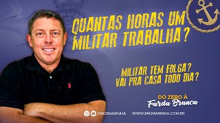 Quantas horas trabalha um militar RM2 Marinha [upl. by Zanze]