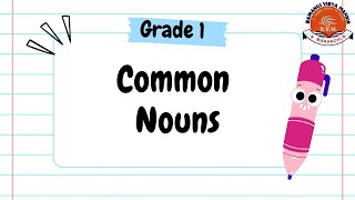 Common Nouns Grade 1 [upl. by Seow58]