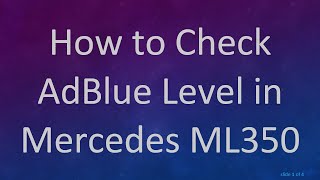 How to Check AdBlue Level in Mercedes ML350 [upl. by Henni]