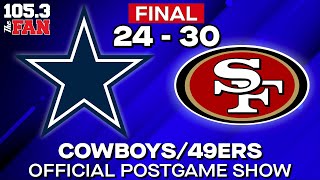 Cowboys 24 49ers 30 Official Dallas Cowboys Postgame Show [upl. by Aerdnahc455]