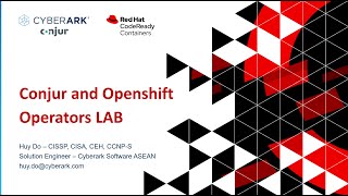 Testing CyberArk Conjur and Openshift Operators [upl. by Artema]