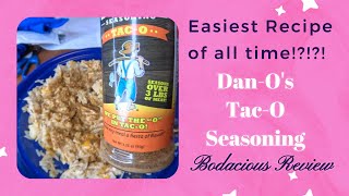 Easiest Recipe of all time with DanOs Seasoning new flavor TacO [upl. by Millard]