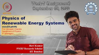 NPTEL  Physics of Renewable Energy Systems noc22ph44  Week7 Assignment Discussion [upl. by Goddard]