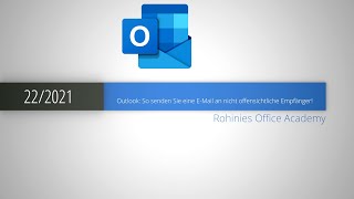 Outlook So senden Sie eine EMail an nicht offensichtliche Empfänger [upl. by Arrac]