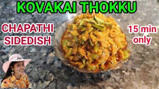 kovakkai thokku recipe in tamil  Kovakkai thokku  Ivy Gourd Thokku  Dondakaya Pachadi [upl. by Ellennad208]