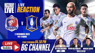 LIVE REACTION  PORT FC vs BG PATHUM UNITED  THAI LEAGUE 1 202324 MD12 [upl. by Adnat]