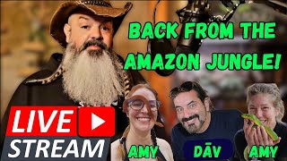 Back from the Amazon Jungle Snakes amp Scotch Livestream with guests Dav Kaufman Amy B and Amy B [upl. by Kev50]