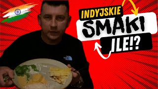 INDYJSKIE SMAKI W KRAJU WIATRAKÓW  ILE ZAPŁACIMY [upl. by Annoerb]