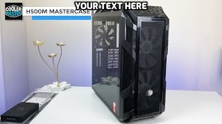 Cooler Master H500m Mastercase Overview  Ultimate Gaming PC Build Part 2 [upl. by Gallager]