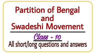 Partition of Bengal  Class 10  History  Chapter 1 All shortlong questions and answers [upl. by Calida]