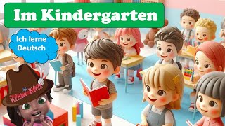 DEUTSCH  Im Kindergarten Die Kleuterskool Liedjie [upl. by Charron]