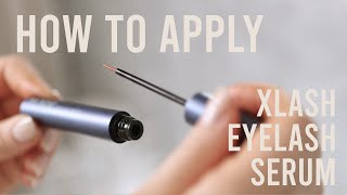 This is how you apply Xlash Eyelash Serum [upl. by Sirrom403]