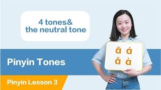 Learn Chinese All Pinyin Tones in 10 Minutes 4 Tones amp the Neutral Tones  Chinese Pinyin Lesson 3 [upl. by Ivonne]