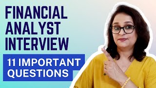 11 Financial Analyst Interview Questions  Concepts to Practical Implications  Conceptual Interview [upl. by Neilson]