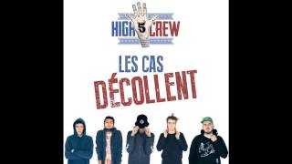 High Five Crew  Un Jour [upl. by Doyle68]