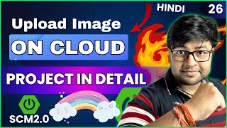 ☁️ Uploading Contact Image on Cloud  Spring Boot Project in Hindi [upl. by Ellenrad]