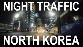 NORTH KOREA DASHCAM  PYONGYANG AT NIGHT  CITY VIEW  DAILY LIFE  DRIVING IN NORTH KOREA [upl. by Anitrebla782]