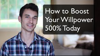 How to Boost Your Willpower 600 [upl. by Dorreg]