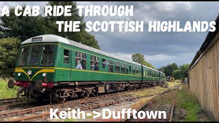 Railcar Restorers on the road Ep16 Cab ride on the Keith a Dufftown railway [upl. by Stephannie831]