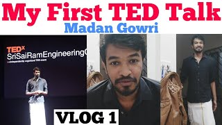 My First TED Talk  Tamil  Madan Gowri  MG Vlog 1 [upl. by Hanschen]