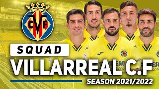 VILLARREAL CF SQUAD 202223 FT GIOVANI LO CELSO ARNAUT DANJUMA PAU TORRES [upl. by Llenart605]