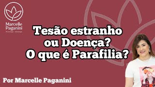 O que são parafilias e como diagnosticar [upl. by Ramilahs]