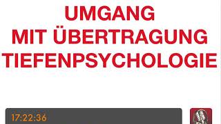 PSYCHOTHERAPIE AUSBILDUNG  Umgang mit Übertragung  Tiefenpsychologie [upl. by Frere560]