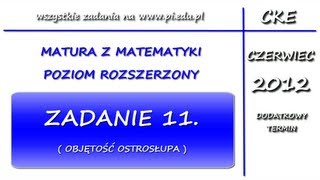 Zadanie 11 Matura czerwiec 2012 PR Stereometria [upl. by Nonnahc]