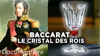 Baccarat le cristal des rois  Documentaire complet [upl. by Leilamag]