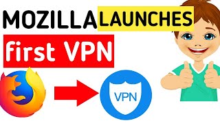 Mozilla launches first revenuegenerating service VPN for Firefox [upl. by Noreik]