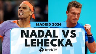 Emotional Rafael Nadal vs Jiri Lehecka Encounter  Madrid 2024 Highlights [upl. by Oicangi]