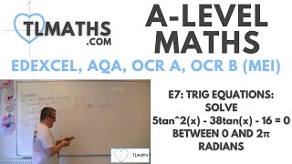 ALevel Maths E738 Trig Equations Solve 5tan2x  38tanx  16  0 between 0 and 2π radians [upl. by Vod582]