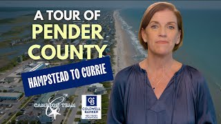 A Tour of Pender County NC Communities From Hampstead to Currie [upl. by Cynthla110]