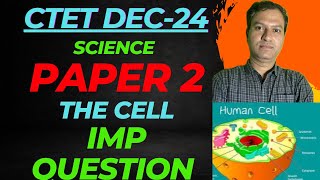 Ctet science paper 2 Imp questions on cell Ctet Dec 2024 [upl. by Nednyl]