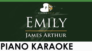 James Arthur  Emily  LOWER Key Piano Karaoke Instrumental [upl. by Parcel]