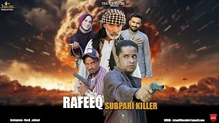 Rafeeq Supari Killer  Balochi Video  Episode 441  2024 basitaskani rafeeqbaloch [upl. by Aneehc]