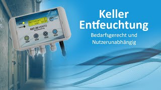 Bedarfsgerechte und Nutzerunabhängige Keller Entfeuchtung mit der Klimasteuerung KST20 [upl. by Anivol185]