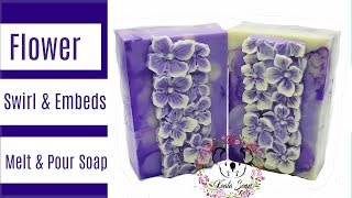 Flower Embeds and Melt and Pour Swirl Soap Tutorial Using Melt and Pour Soap Silicone Mold [upl. by Heathcote883]