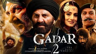 Gadar 2 Hindi Full Movie 2023 review amp facts  Sunny Deol Ameesha Utkarsh Sharma [upl. by Adnawahs]