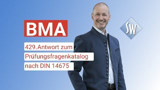 429 Prüfungsfrage amp Antwort zum Prüfungsfragenkatalog BMA nach DIN 14675 Stand 2020 [upl. by Dagny]