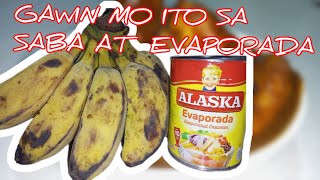 SABA WITH EVAPORATED MILK RECIPE  Khyvins Kitchenette [upl. by Eelannej273]